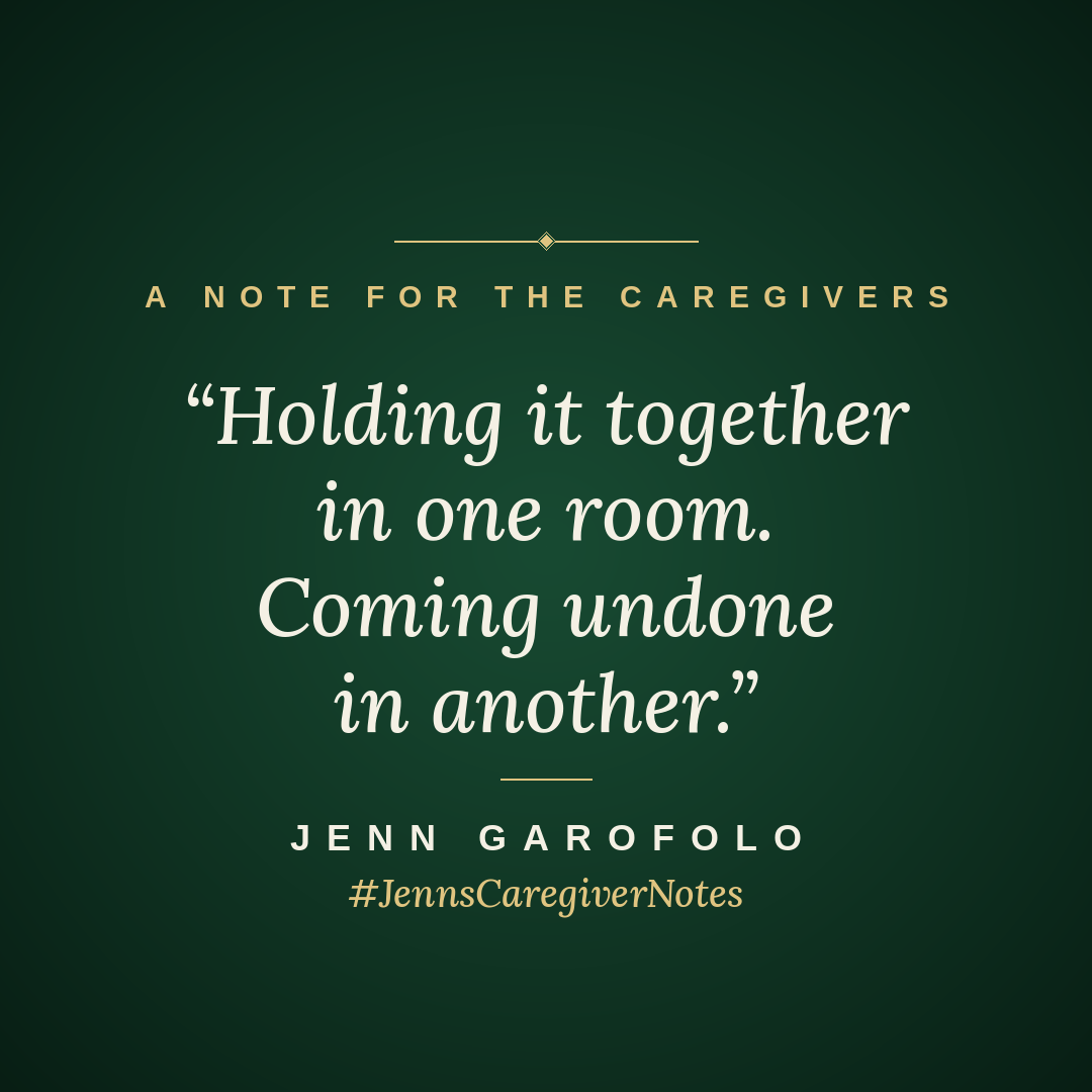 Who I wrote this for, Jenn's Caregiver Notes graphic